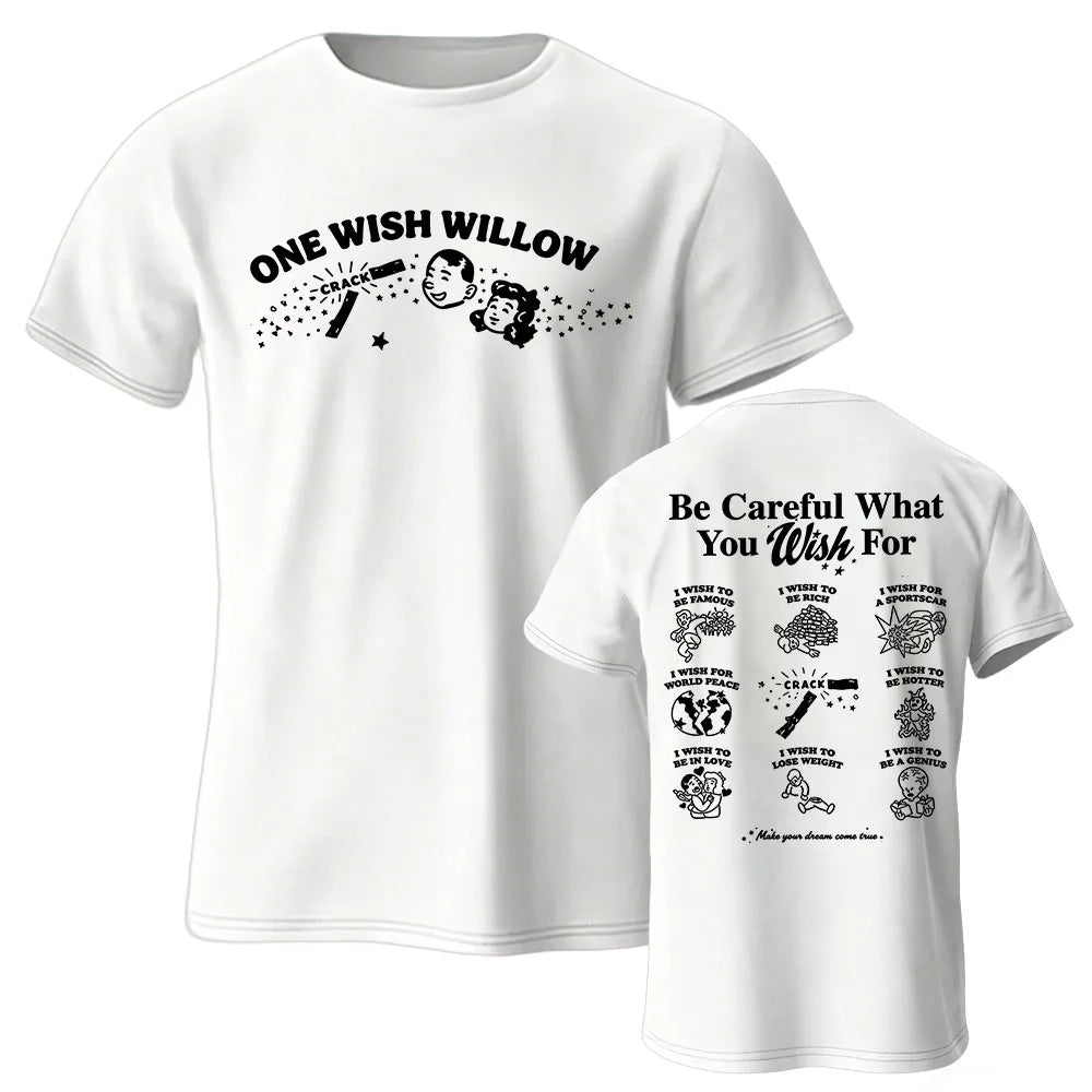 One Wish Willow Premium Cotton T-Shirts