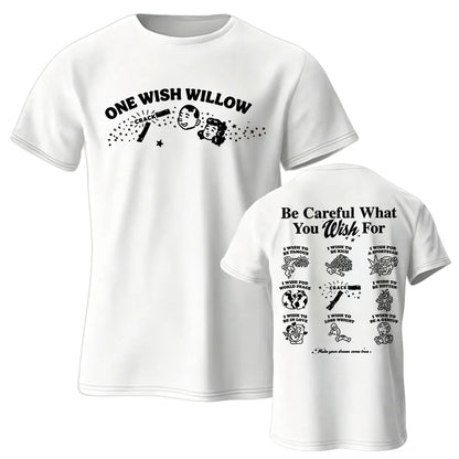 One Wish Willow Premium Cotton T-Shirts