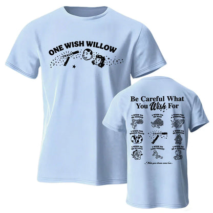 One Wish Willow Premium Cotton T-Shirts