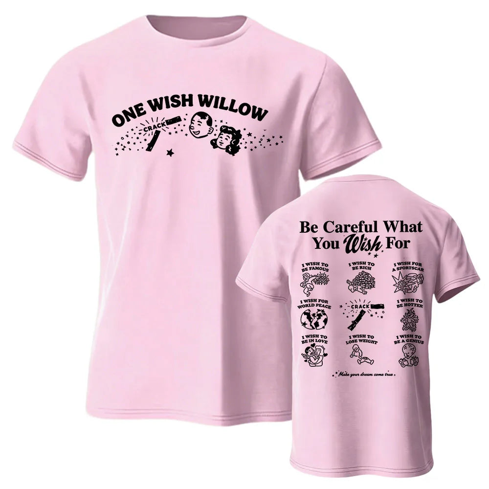 One Wish Willow Premium Cotton T-Shirts