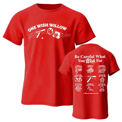 One Wish Willow Premium Cotton T-Shirts