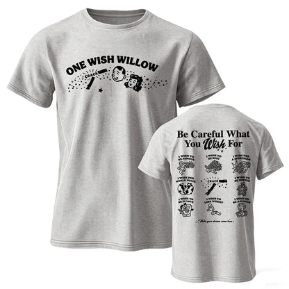 One Wish Willow Premium Cotton T-Shirts